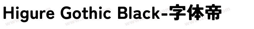 Higure Gothic Black字体转换